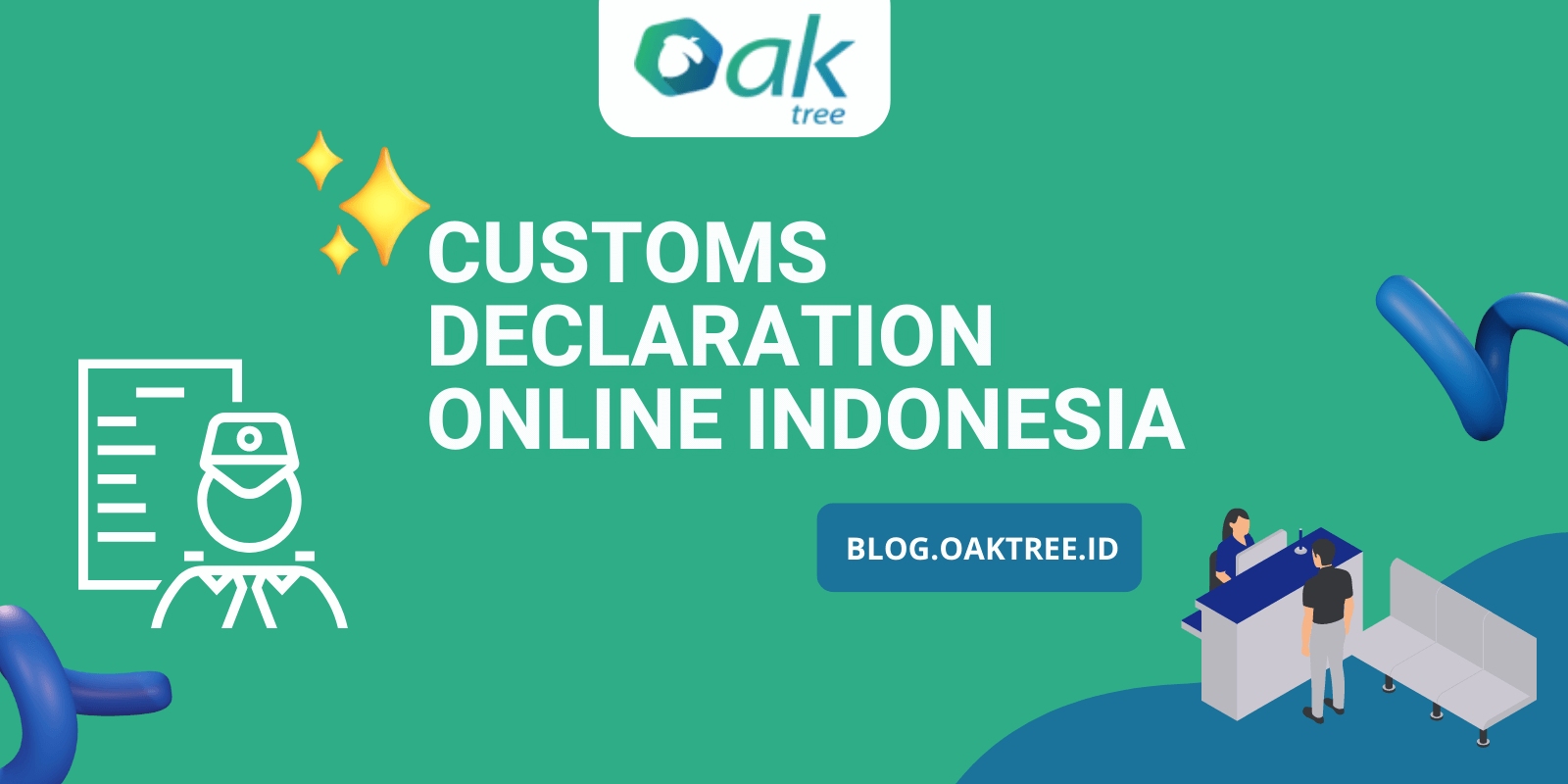 Customs Declaration Online Indonesia, Begini Cara Mengisinya!