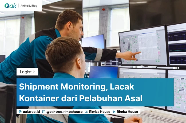 Shipment Monitoring, Lacak Kontainer dari Pelabuhan Asal ke Tujuan