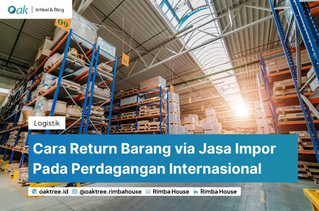 Return Barang via Jasa Impor Pada Perdagangan Internasional