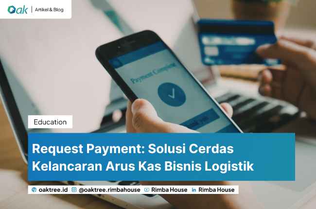 Request Payment: Solusi Cerdas Kelancaran Arus Kas Bisnis Logistik