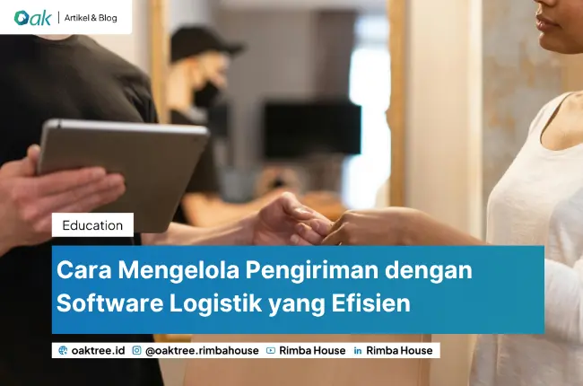 Cara Mengelola Pengiriman dengan Software Logistik yang Efisien
