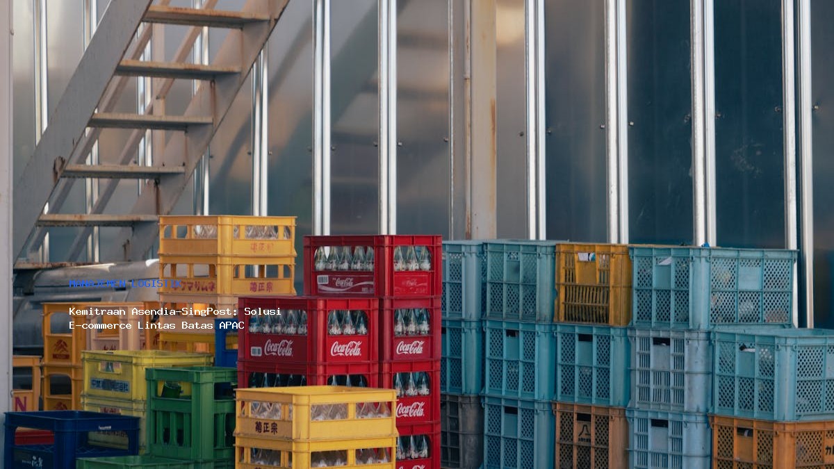 Kemitraan Asendia-SingPost: Solusi E-commerce Lintas Batas APAC