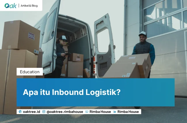 Apa Itu Inbound Logistik