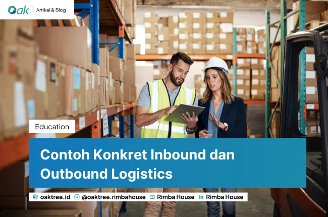 Contoh Konkret Inbound Dan Outbound Logistics