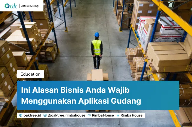Ini Alasan Bisnis Anda Wajib Menggunakan Aplikasi Gudang