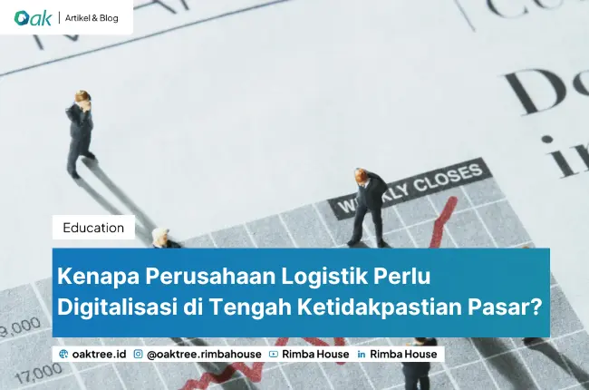 Kenapa Perusahaan Logistik Perlu Digitalisasi di Tengah Ketidakpastian Pasar?
