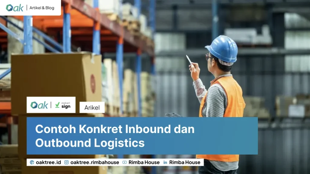 Contoh Inbound Dan Outbond Logistik