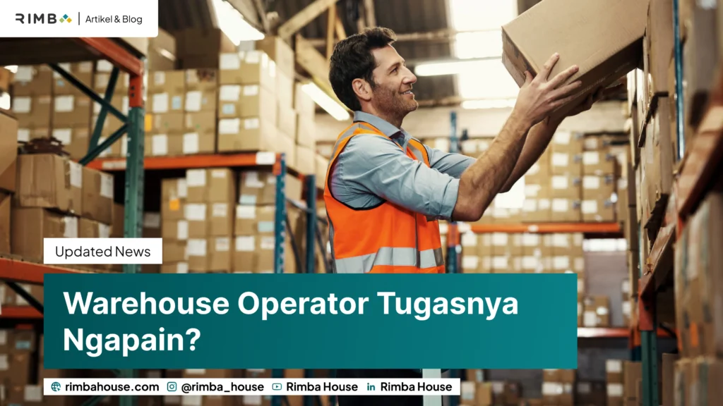 Apa Itu Warehouse Operator