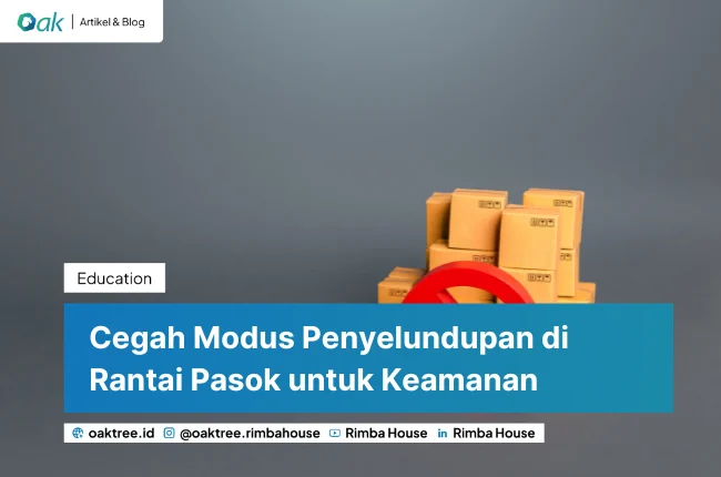 Cegah Modus Penyelundupan Di Rantai Pasok Untuk Keamanan