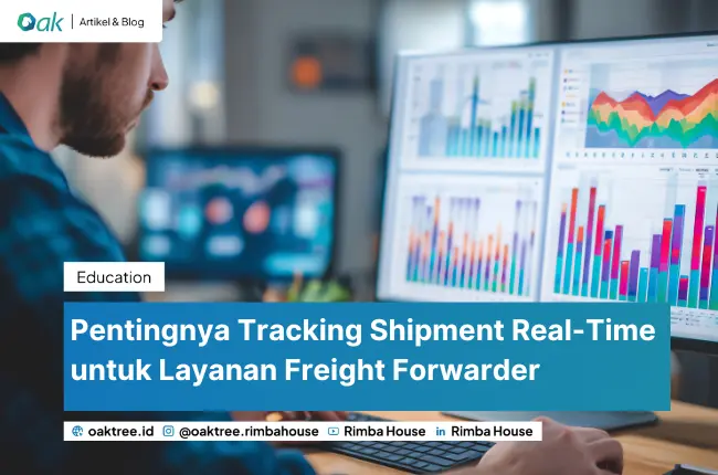Pentingnya Tracking Shipment Real-Time untuk Meningkatkan Layanan Freight Forwarder