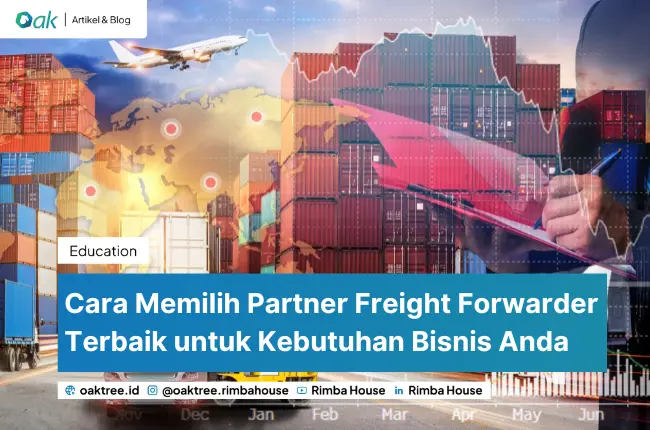 Cara Menentukan Partner Freight Forwarder untuk Kerja Sama Jangka Panjang