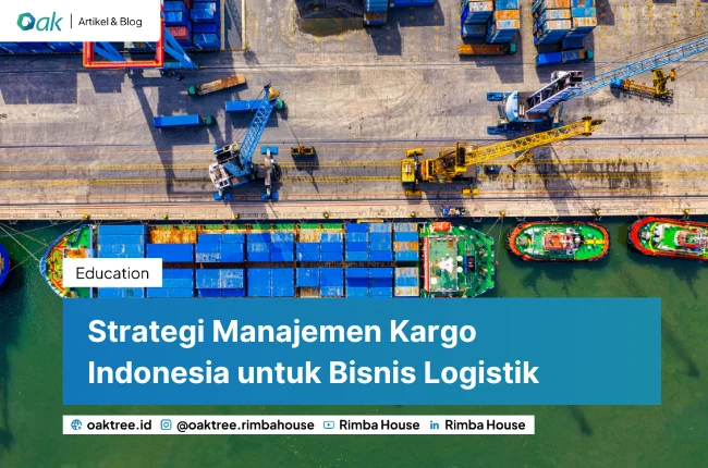 Strategi Manajemen Kargo Indonesia Untuk Bisnis Logistik
