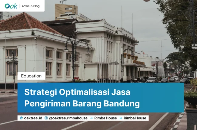 Strategi Optimalisasi Jasa Pengiriman Barang Bandung