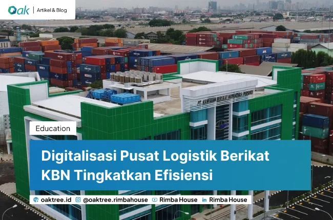 Digitalisasi Pusat Logistik Berikat KBN Tingkatkan Efisiensi