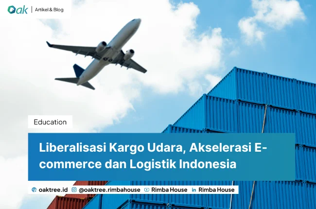 Liberalisasi Kargo Udara Akselerasi E Commerce Dan Logistik Indonesia