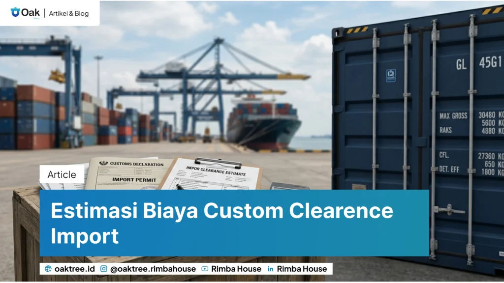 Biaya Customs Clearance Import