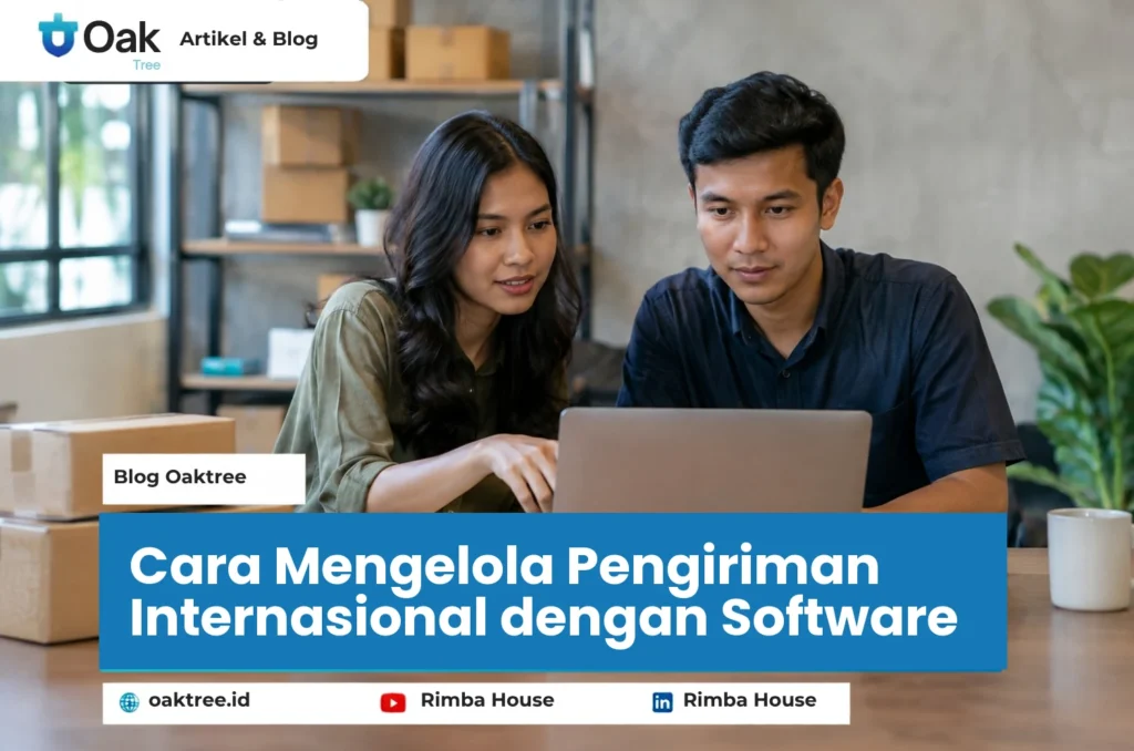 Cara Mengelola Pengiriman Internasional dengan Software