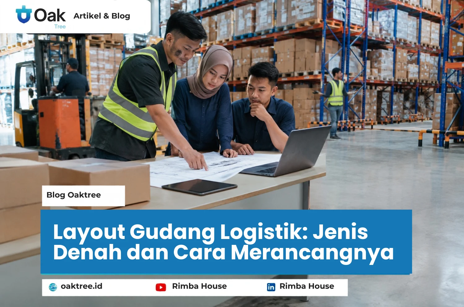 Layout Gudang Logistik: Jenis Denah dan Cara Merancangnya