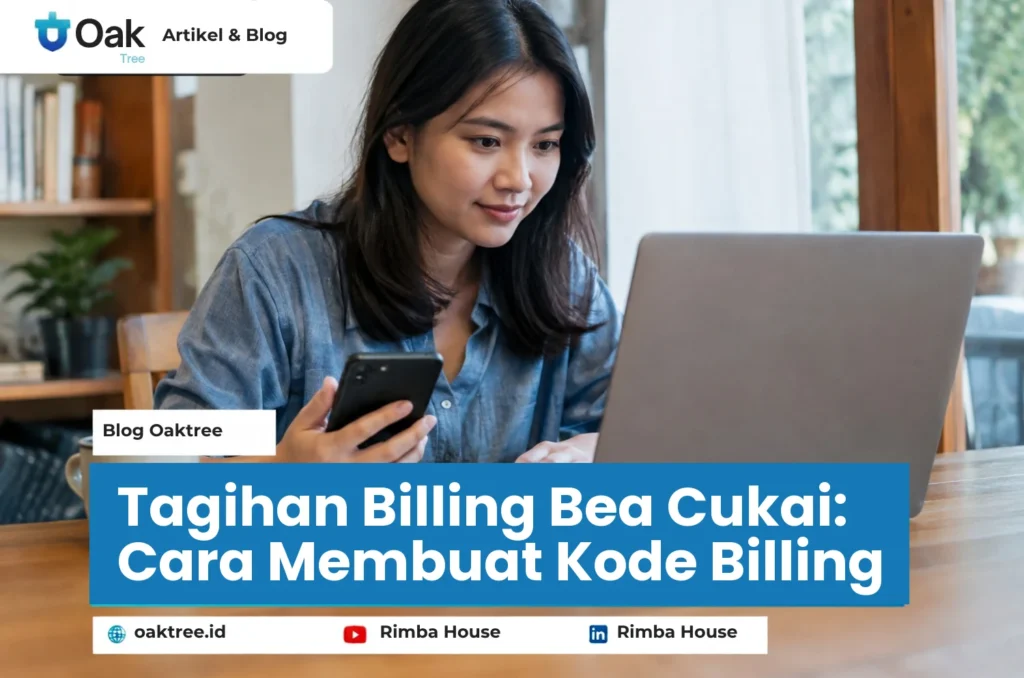 Tagihan Billing Bea Cukai: Cara Membuat Kode Billing